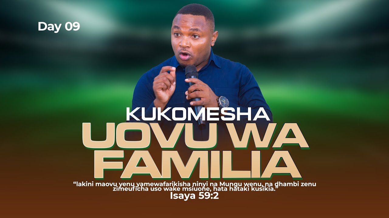 DAY 09 | KUKOMESHA UOVU WA FAMILIA | Mwl Benjamin Abel | 11 January, 2026