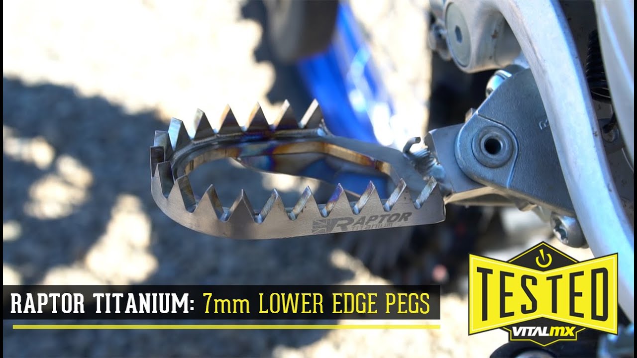 TESTED: Raptor Titanium Edge Footpegs 7mm Lower