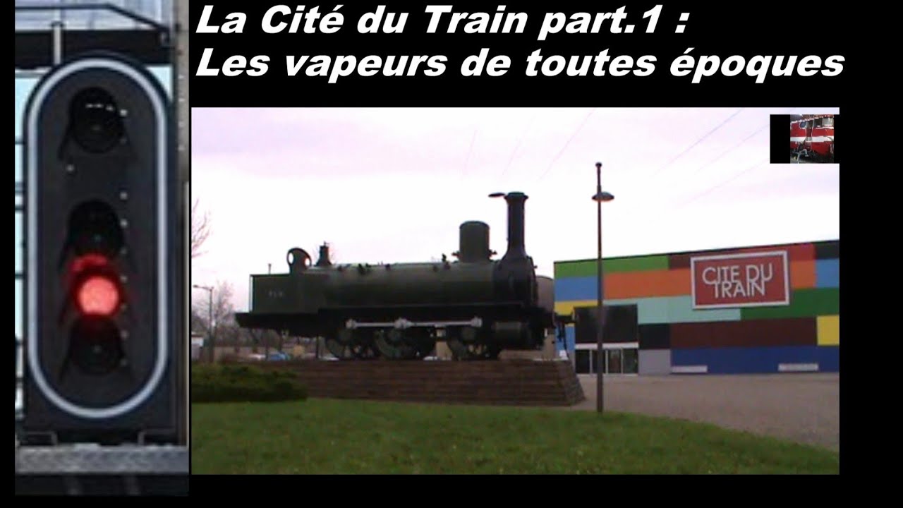 La Cité du Train de Mulhouse 1/4