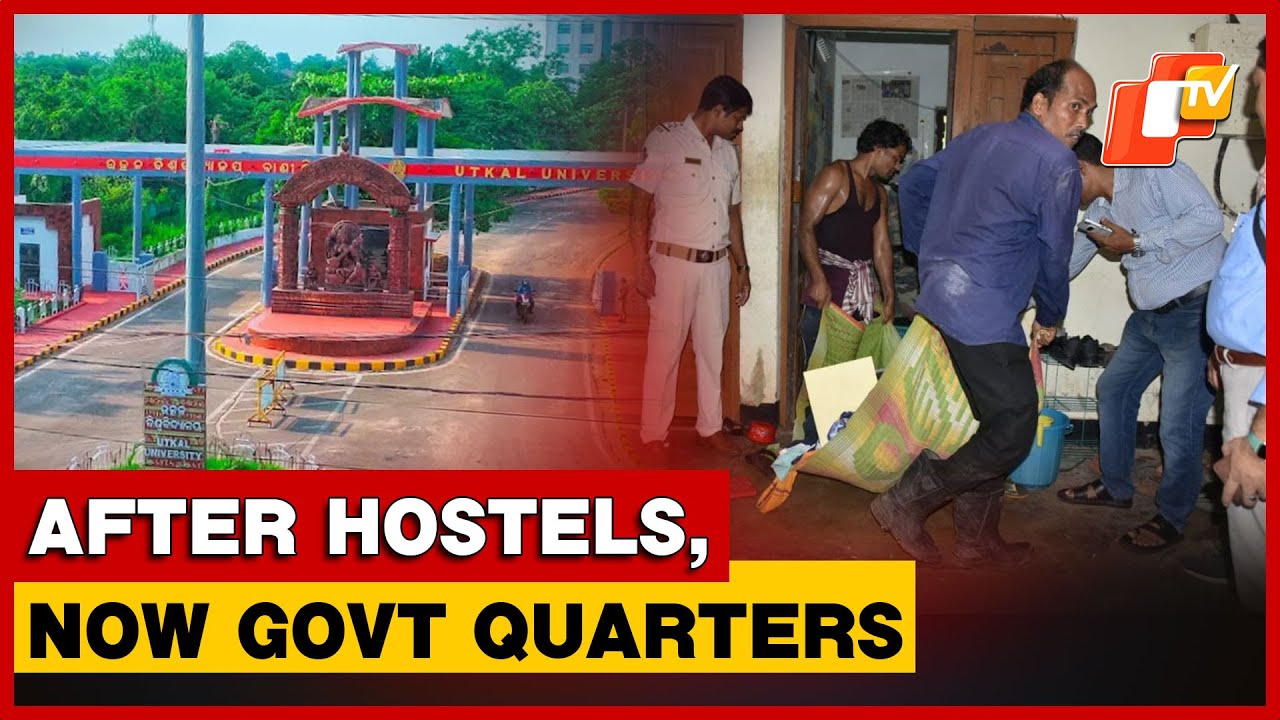 Operation Blur Star: Illegal Occupants Directed To Vacate Quarters Of Utkal University