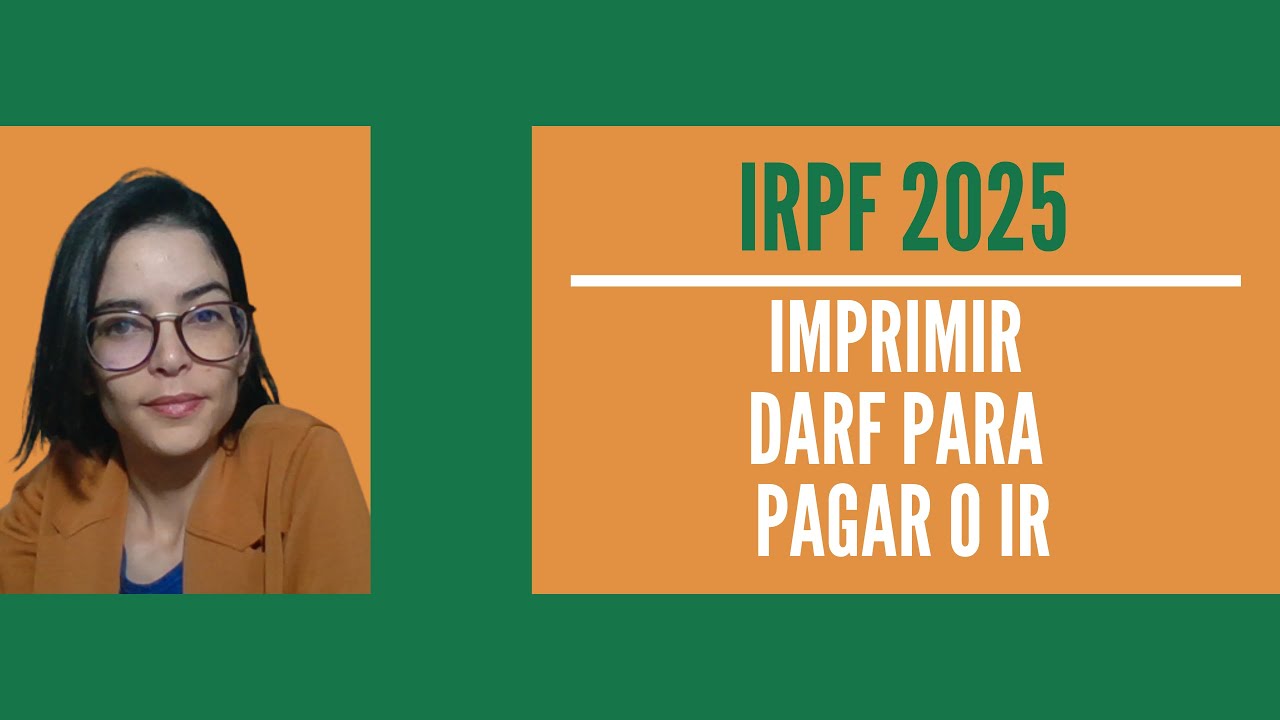 IRPF 2025 | Como imprimir a DARF para pagar o Imposto de Renda?