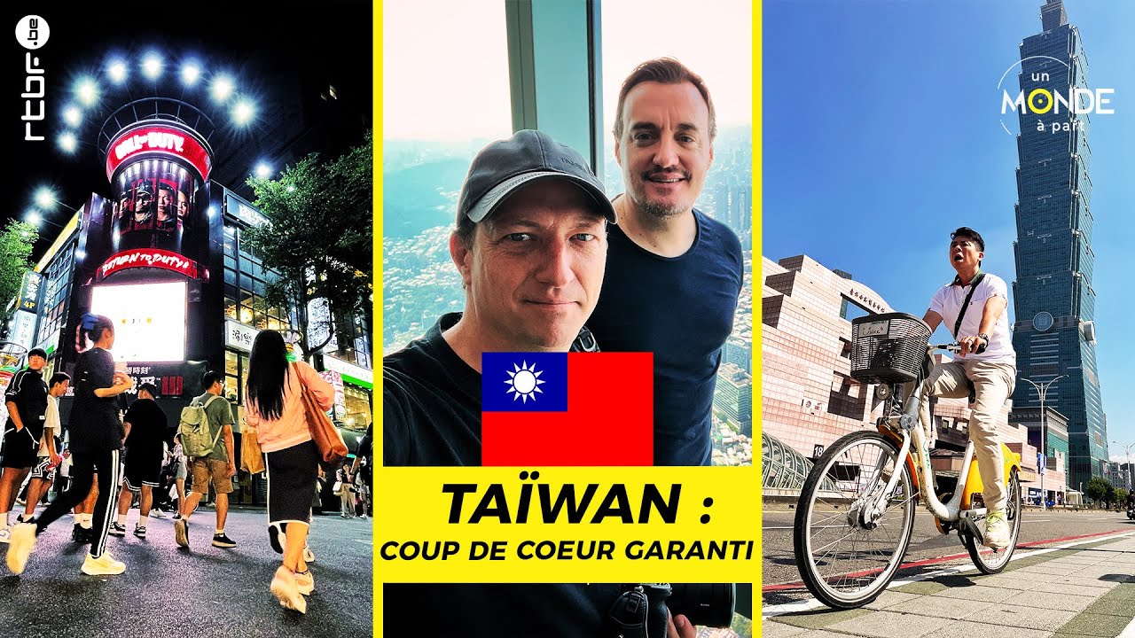 Taïwan : le coup de coeur garanti - Un Monde à part