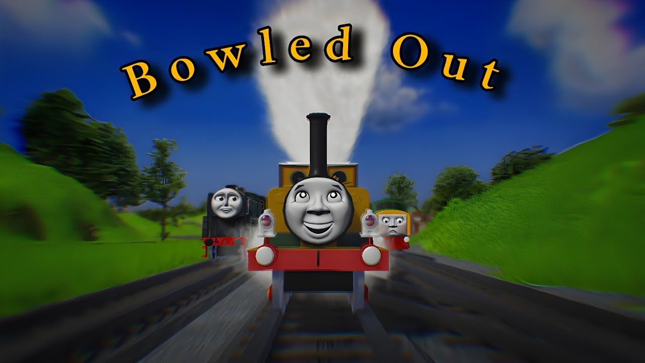 Bowled Out (rewrite) | Sodor Online remake
