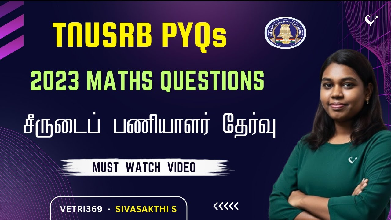 TNUSRB Previous Year Questions 🔥 Quantitative aptitude in Tamil 🎯 Sivasakthi S 🌿 Vetri369