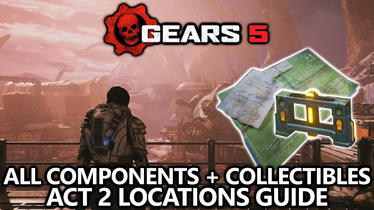Gears 5 - All Components & Collectibles Locations Guide - Act 2