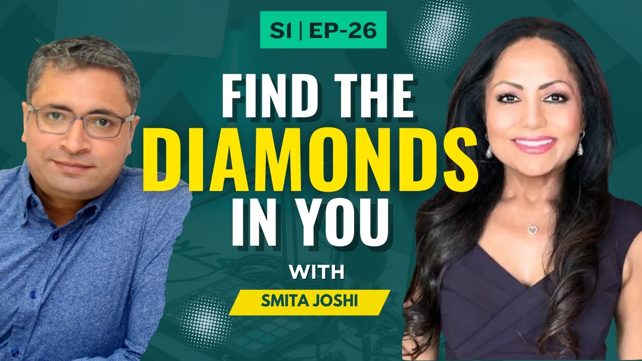 Find The Diamonds Within with Smita Joshi | Happy Not Just Rich| S1-Ep 26