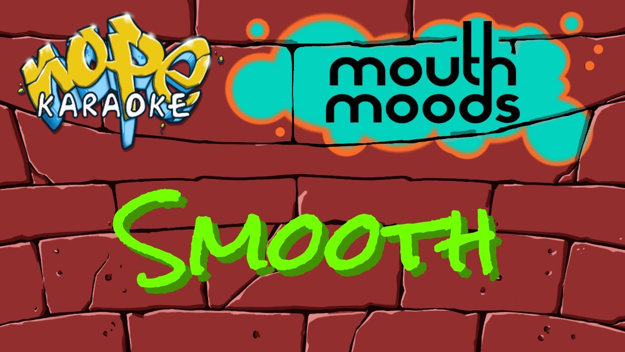 Neil Cicierega - Smooth [Karaoke]