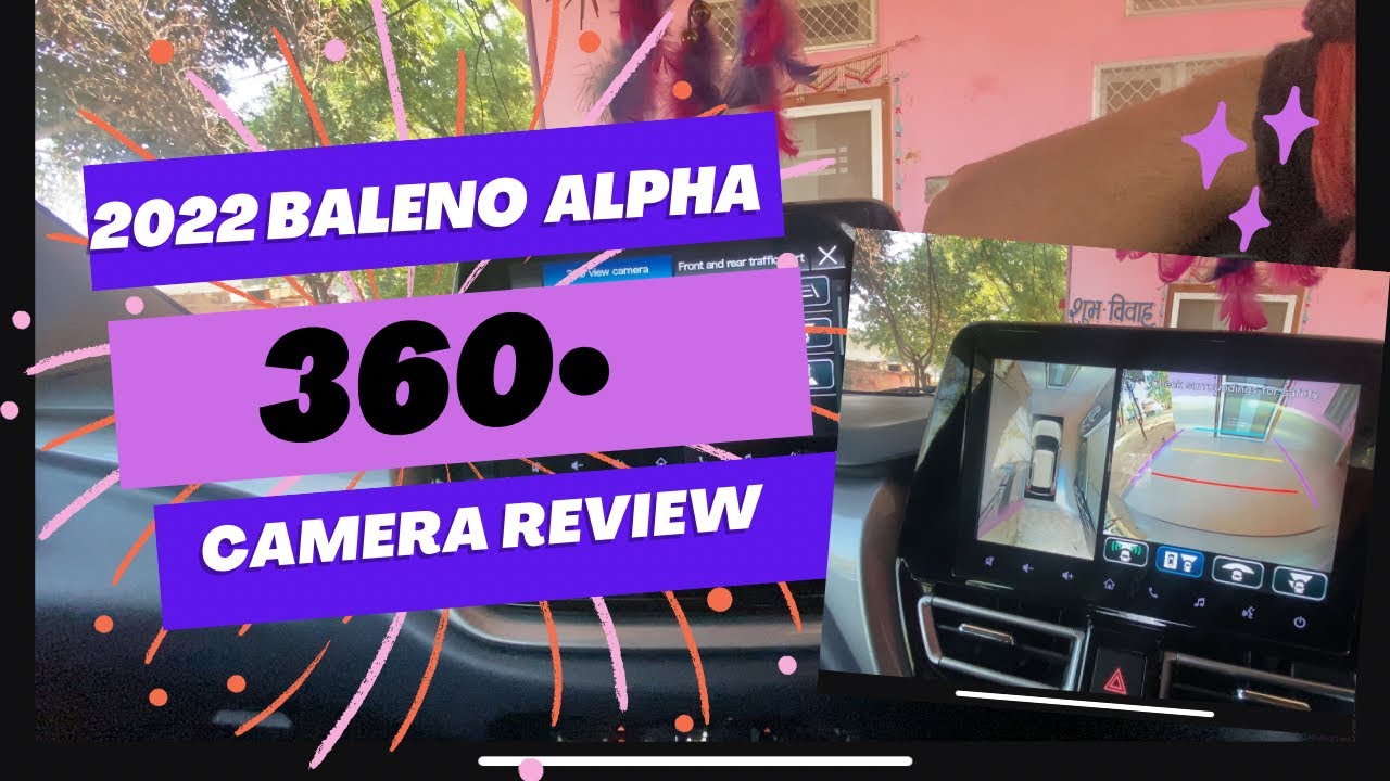 baleno 360 camera test | baleno alpha 360 camera | This BALNEO Alpha 360 Degree Camera is Absolutely
