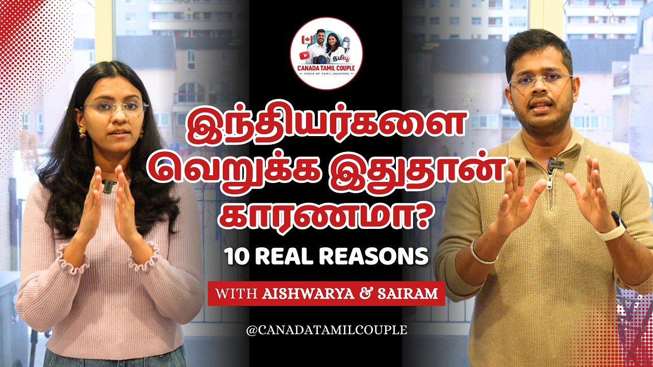 Indians in Canada: மதிக்கப்பட்ட நாம் இன்று வெறுக்கப்படுவது ஏன்? | The Unspoken Truth