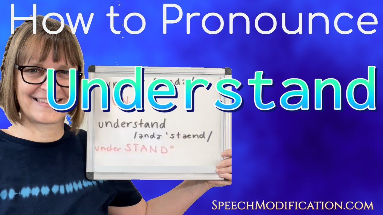 How to Pronounce Under, Understand, and Other Words With Unstressed 
