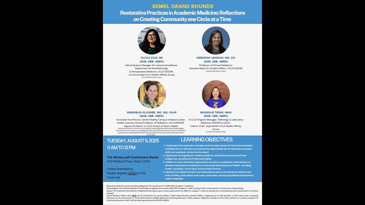 Semel Grand Rounds, 2025-08-05, Drs. Wendelin Slusser, Monique Trinh, Olivia Diaz, Deborah Lehman