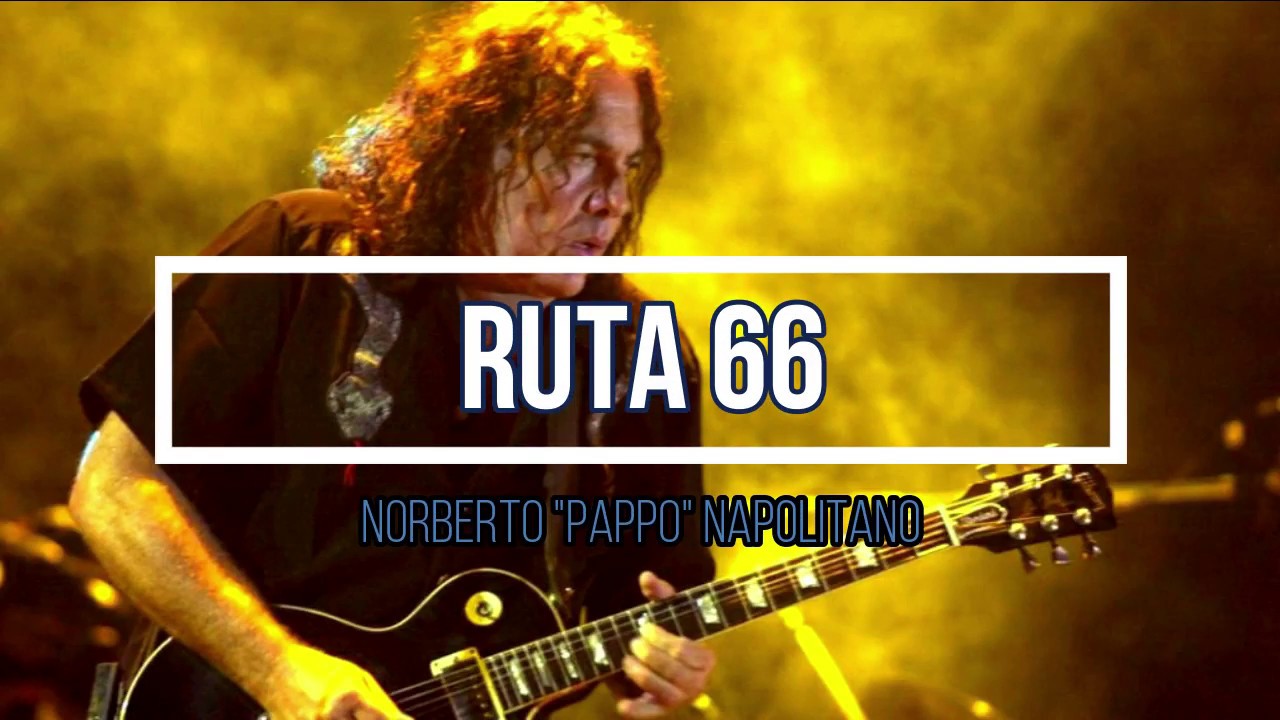Pappo - Ruta 66 (letra)
