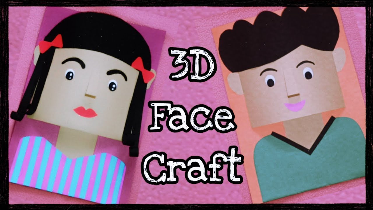 3D Faces| 3D Face Craft | 3D Face Paper Craft | 3D Face Poster | DIY 3D Face Crafts | 3D Paper Face