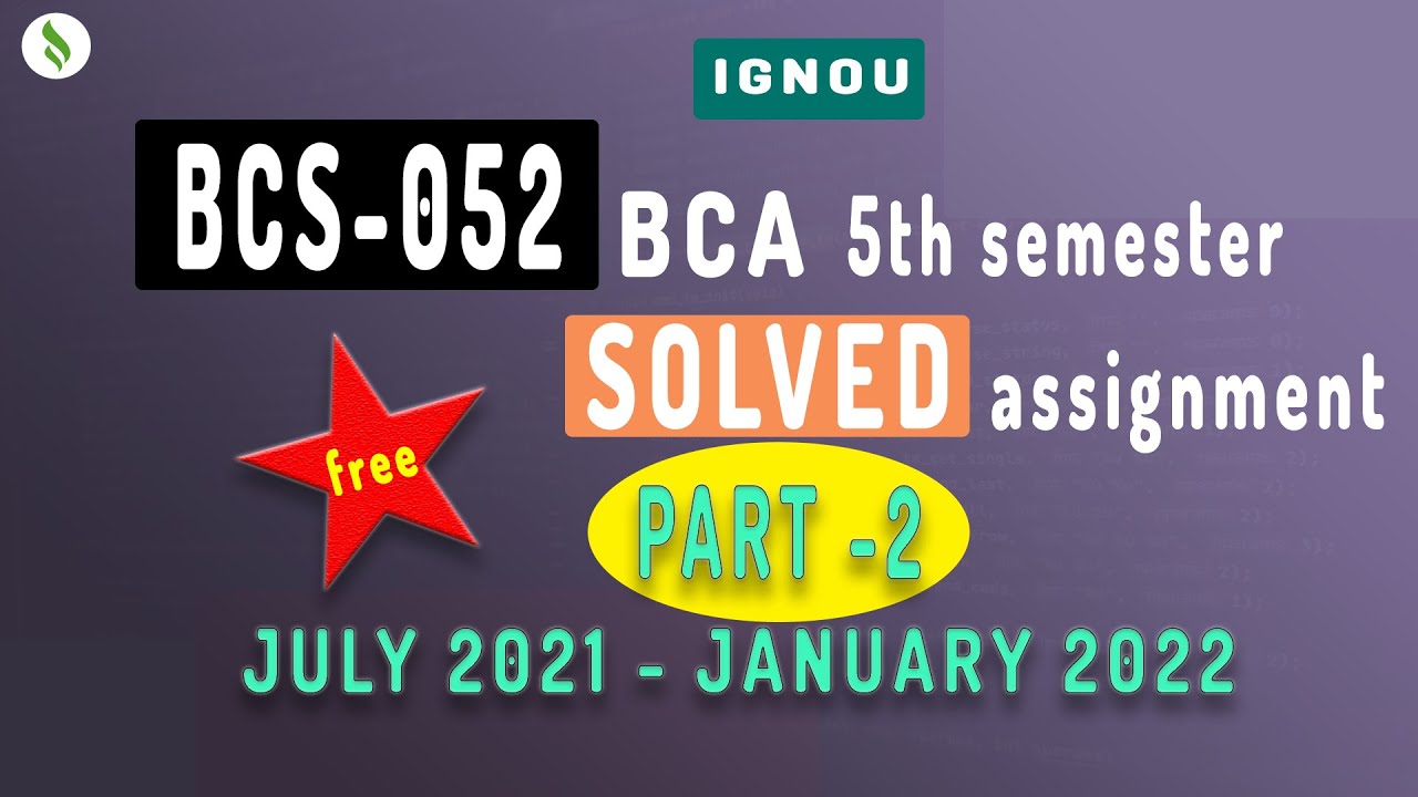 BCS 052  BCA 5th Semester Solved Assignment 2021 | #Ignou solved assignment