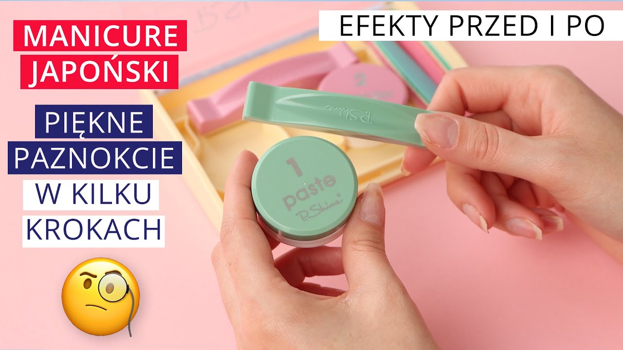 Manicure japoński. Piękne, zadbane paznokcie w kilku krokach - efekty przed i po!