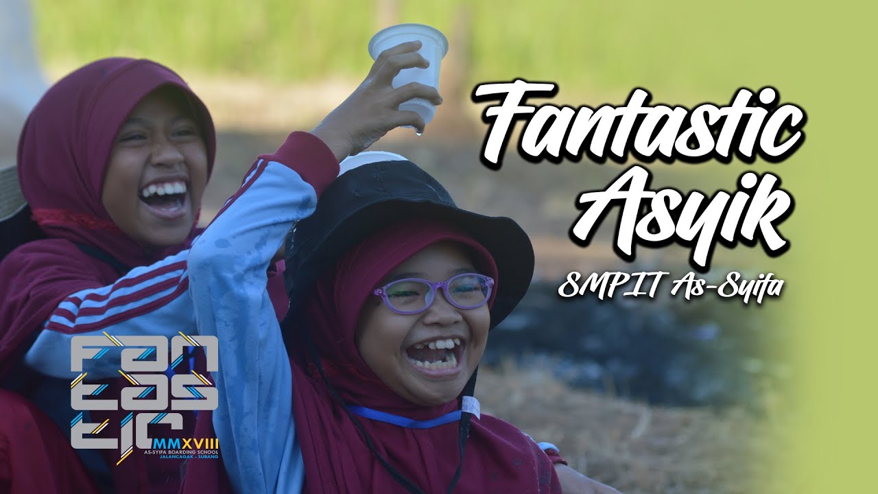 FANTASTIC ASYIK SMPIT ASSYIFA