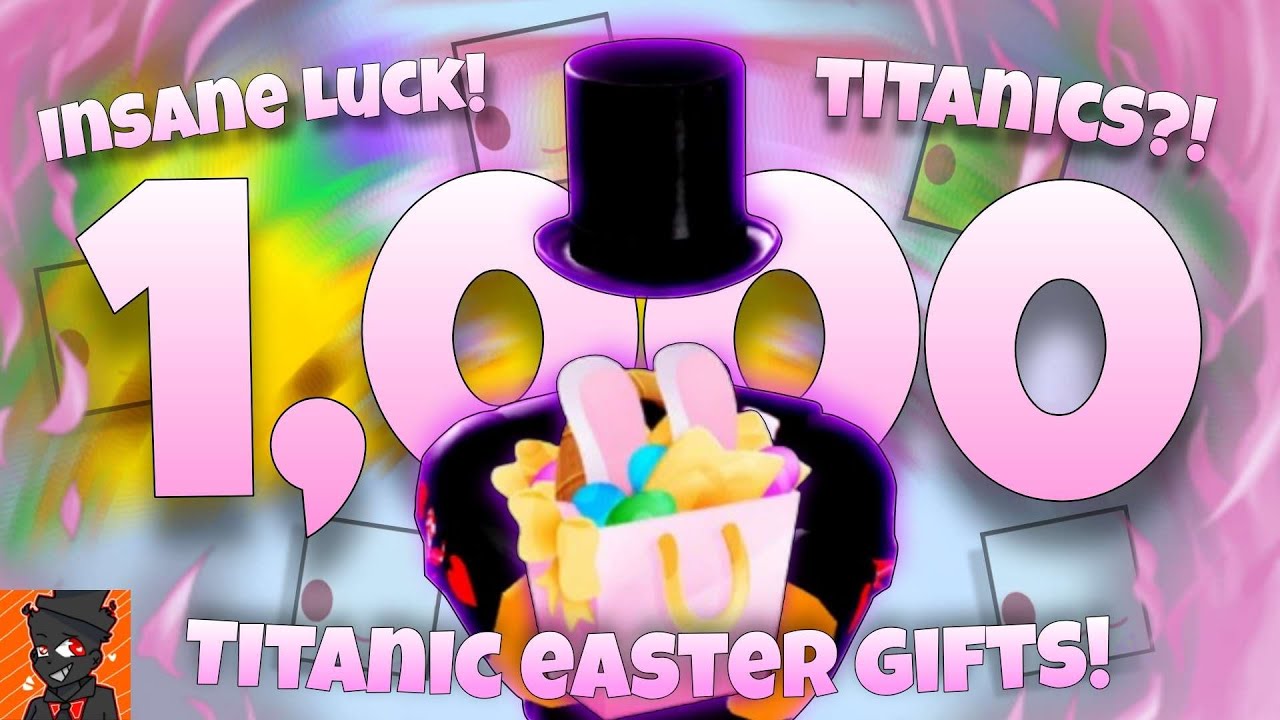 The MOST TITANICS HATCHED From 1,000 GIFTS&hellip; OMG&hellip; | Pet Simulator 99