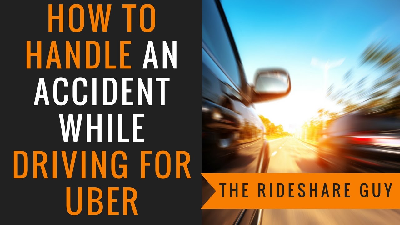 What to do after an accident while driving for Uber or Lyft