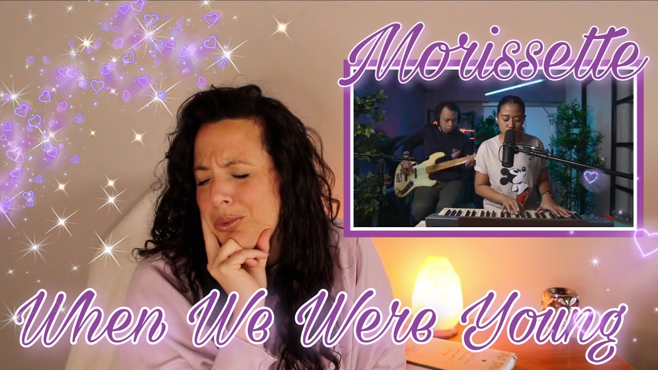 Reacting to Morissette Amon | When We Were Young  | That was AMAZING!♥️