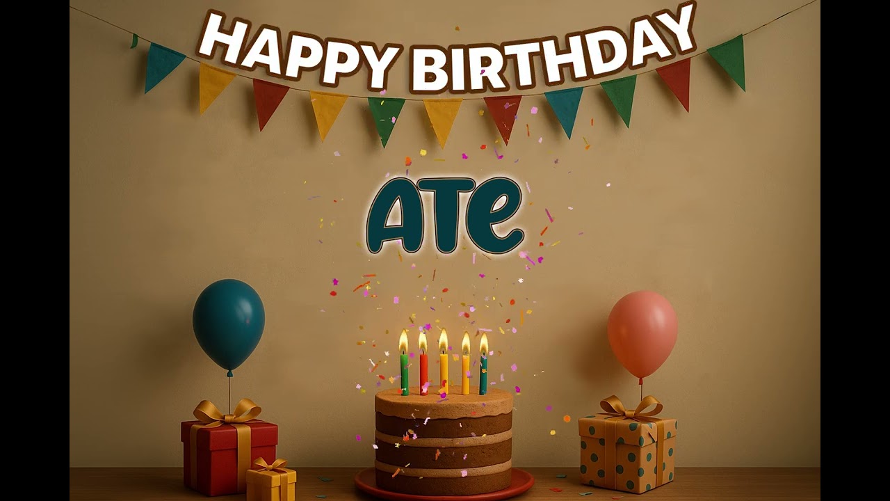 Happy Birthday ATE Song 🎉 | Custom Name Birthday Track by XBirthdays for all ages | 2026