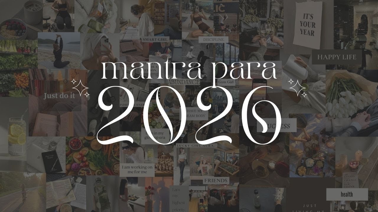 Mantra para 2026 ser o melhor ano da sua vida