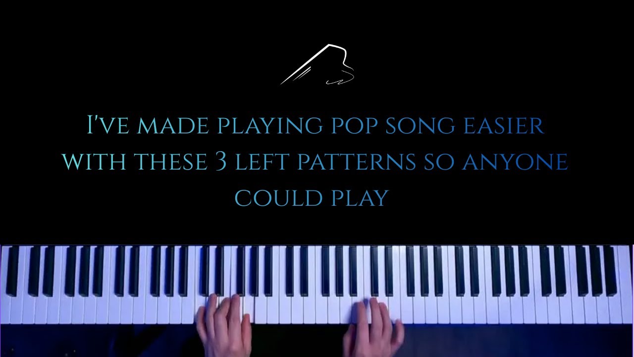 I've made playing pop song easier with these 3 left patterns so anyone could play