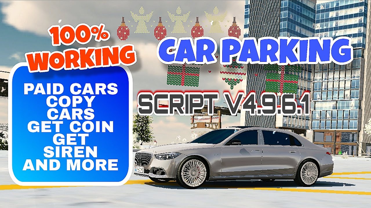 SCRIPT CAR PARKING UPDATE V4.9.6.1 ALL IN ONE MENU  2025UNLIMITED (COIN & MONEY)📌Link in description