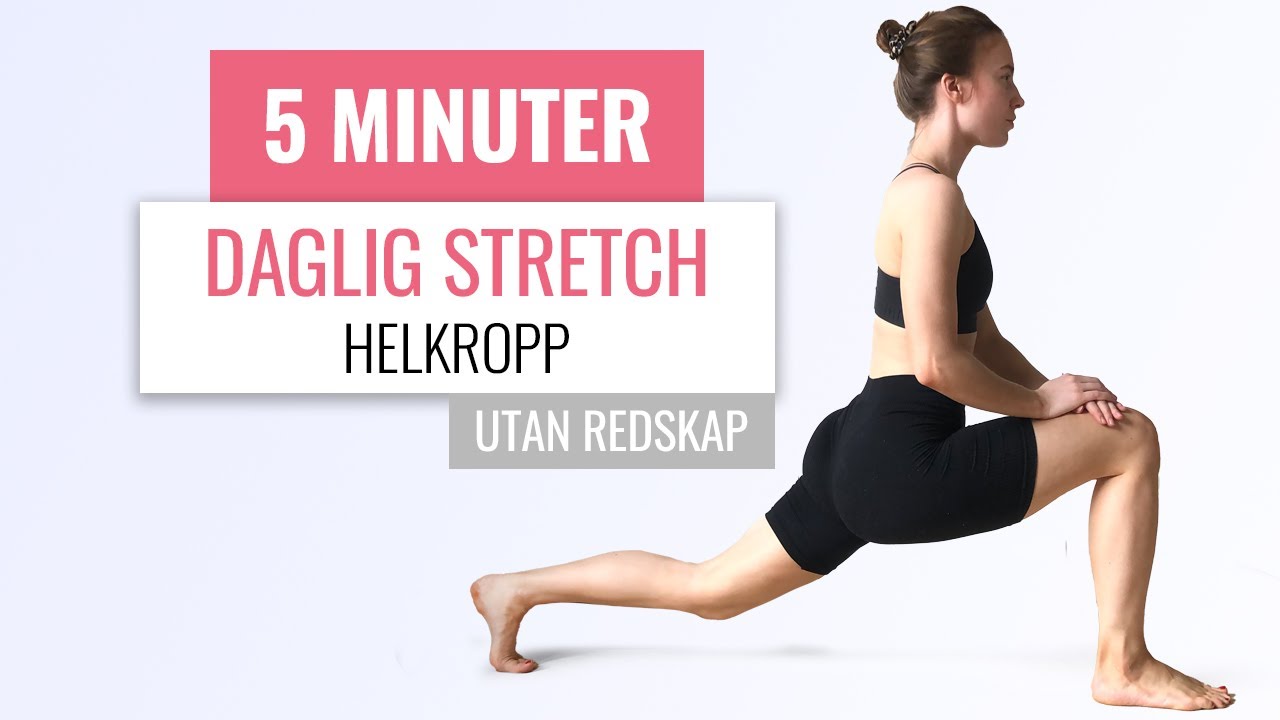 5 MIN DAGLIG STRETCH | Supersnabb rutin för hela kroppen | Utan Redskap