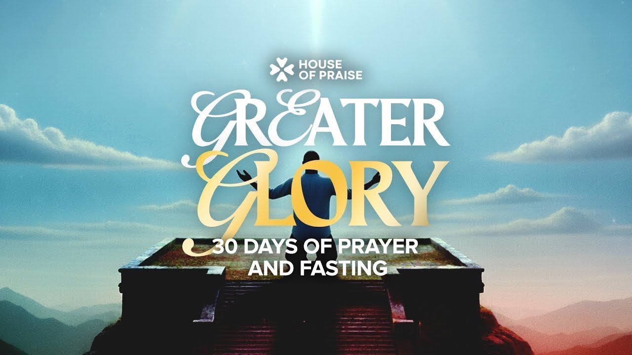 Day 13 | Morning Session | Greater Glory Prayers