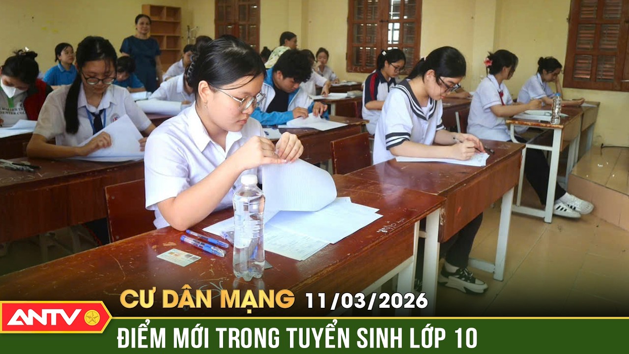 Cư dân mạng: Kỳ vọng vào những điểm mới trong tuyển sinh lớp 10 | ANTV