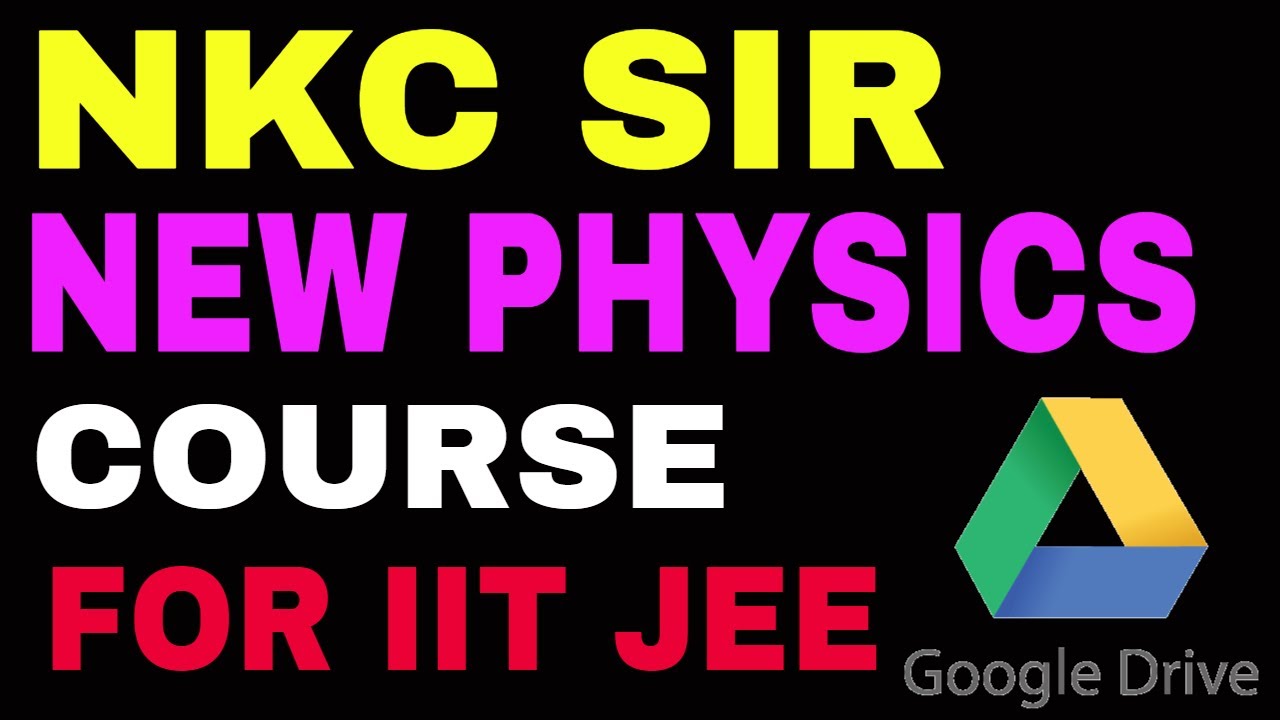 NKC SIR COMPLETE PHYSICS FOR IIT JEE ETOOS INDIA