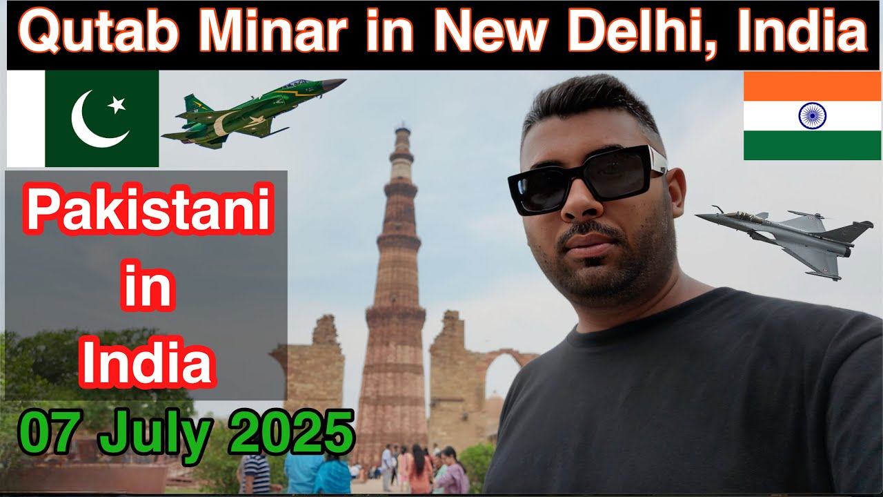 A Visit To Qutab Minar in New Delhi, India 🇮🇳(Part - 2) EP - 3 | Pakistani Visiting India 07May2025