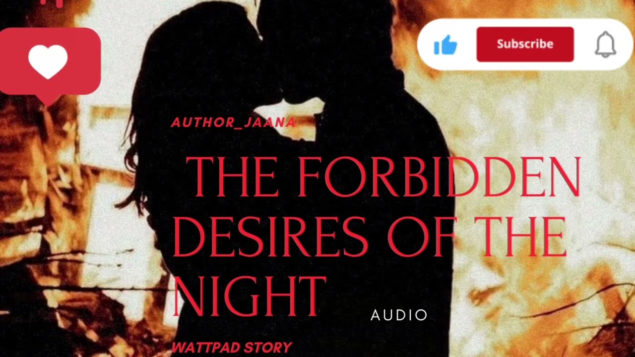 The Forbidden Desires of the night #darkromance​ #newnovel​ #darklovestory​ #thrillerstory​ 
