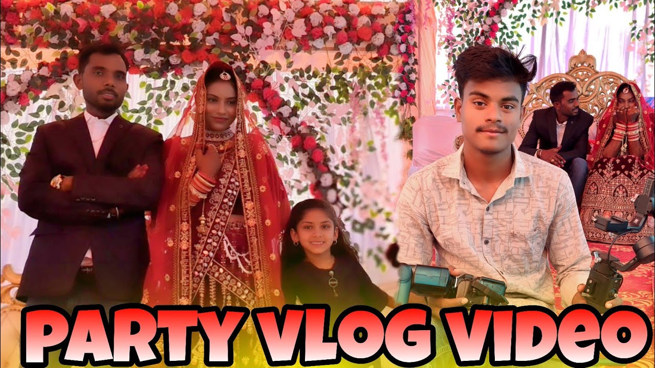Marriage party ja vlog video