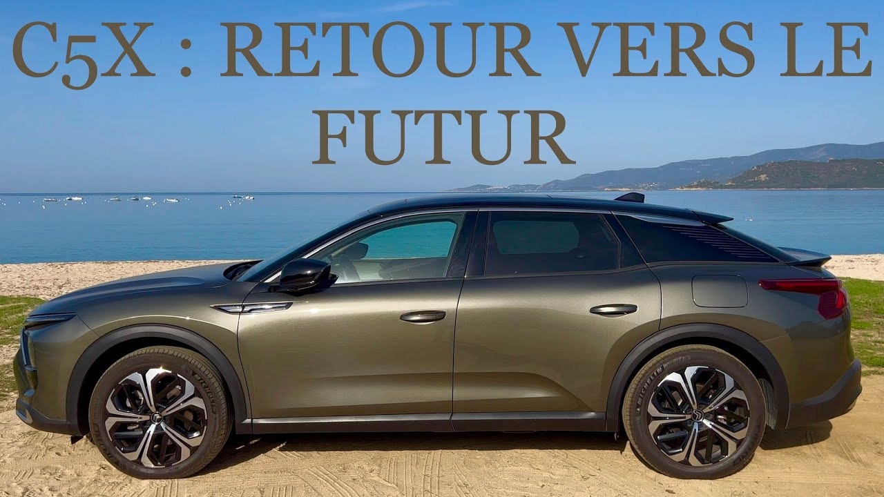 AUTHENTIQUE CITROËN C5 X : HOMMAGE AU PASSÉ ✨