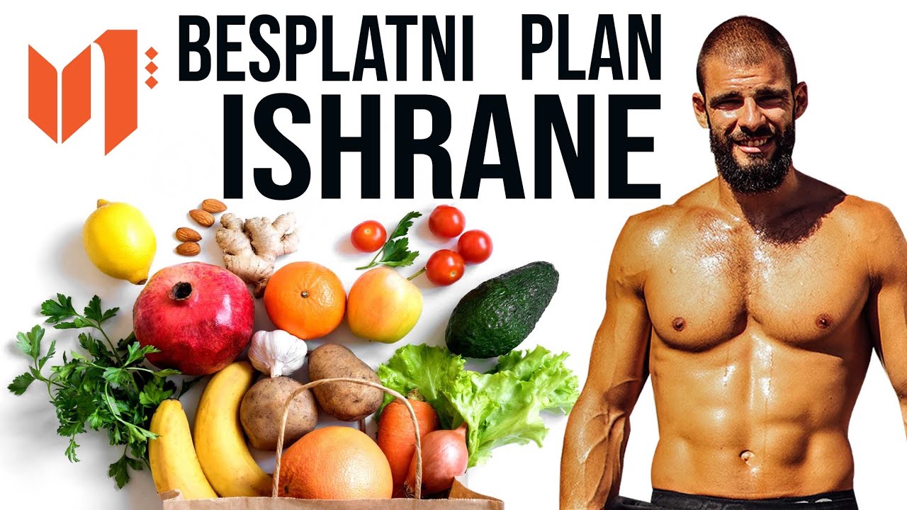 BESPLATNI PLAN ISHRANE ZA SVAKOGA I ZA CEO ŽIVOT.