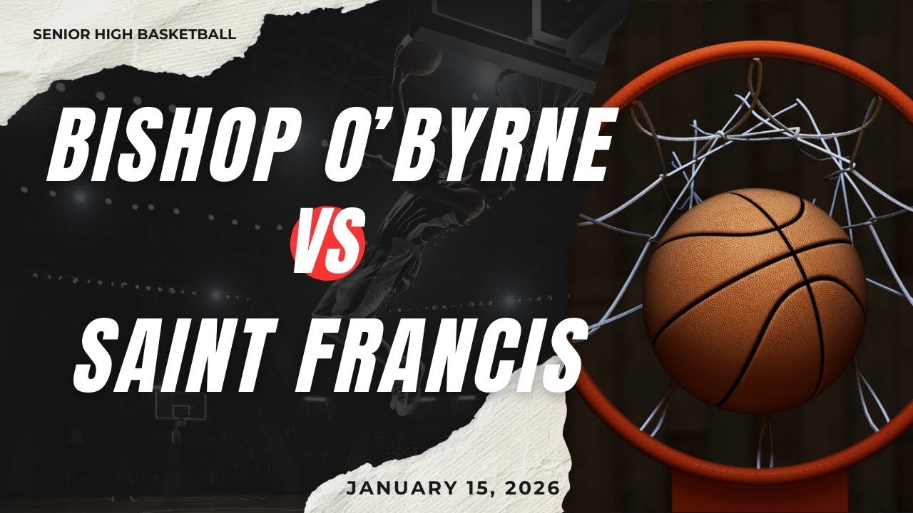 Bishop O’Byrne (Bobcats) vs Saint Francis (Browns) - Senior Basketball Game
