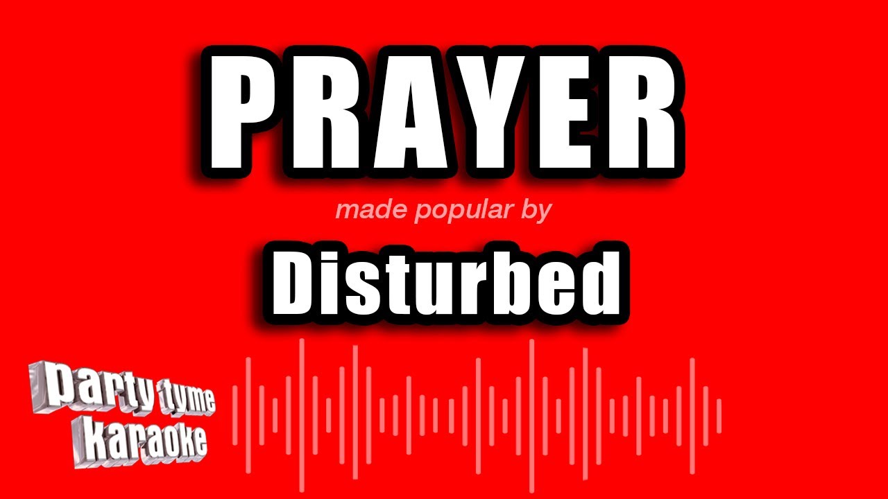 Disturbed - Prayer (Karaoke Version)