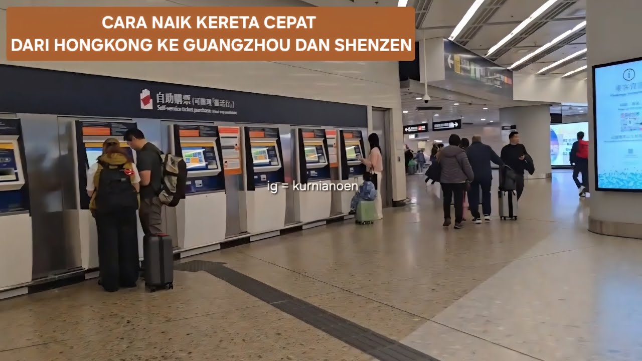 CARA NAIK KERETA CEPAT DARI HONG KONG KE GUANGZHOU ATAU SHENZEN | NAIK KERETA DARI HONGKONG KE CHINA