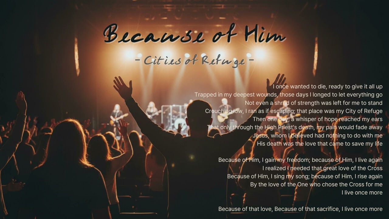 Because of Him(Cities of Refuge) #ccm , #hillsong #worship #워십 #새찬양 #복음성가