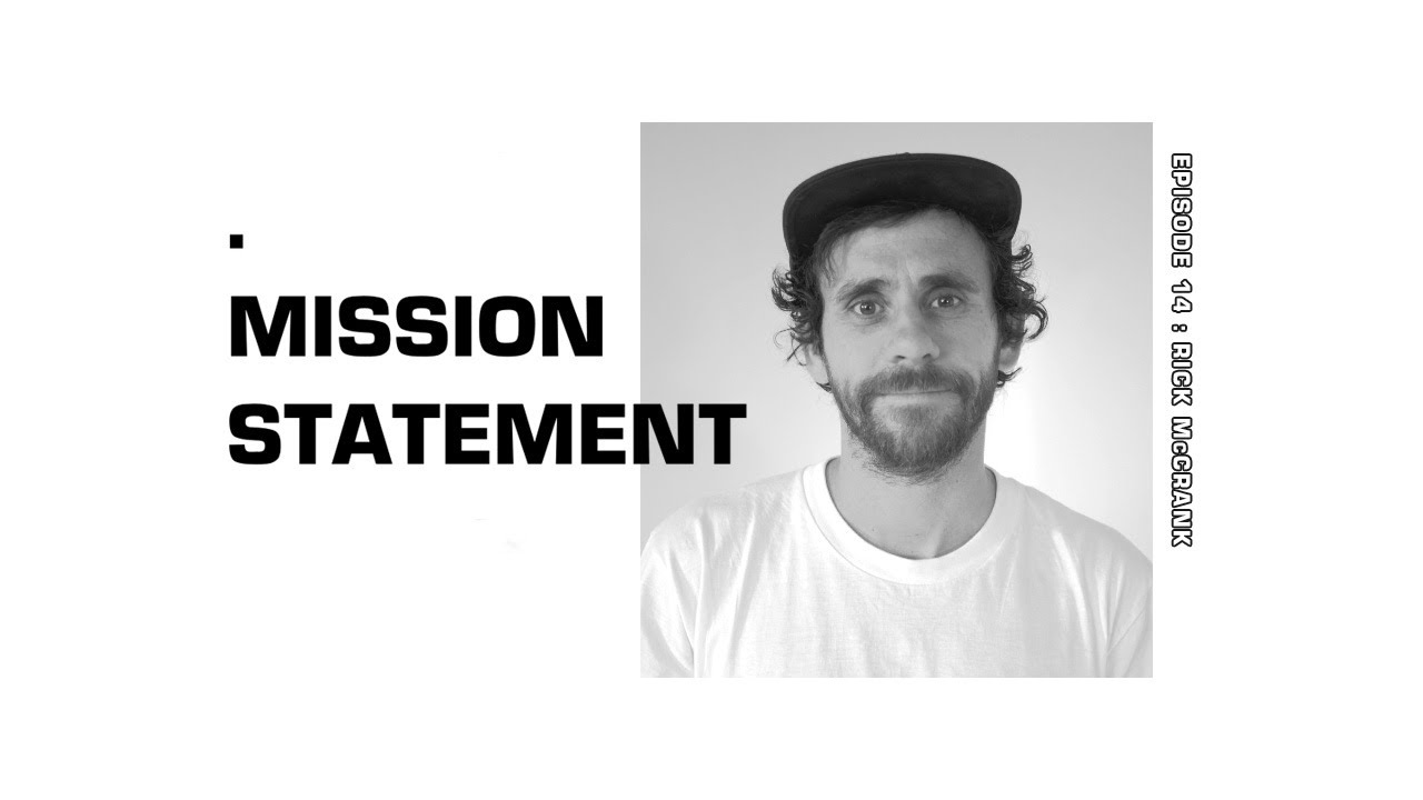 Mission Statement Episode 14: Rick McCrank