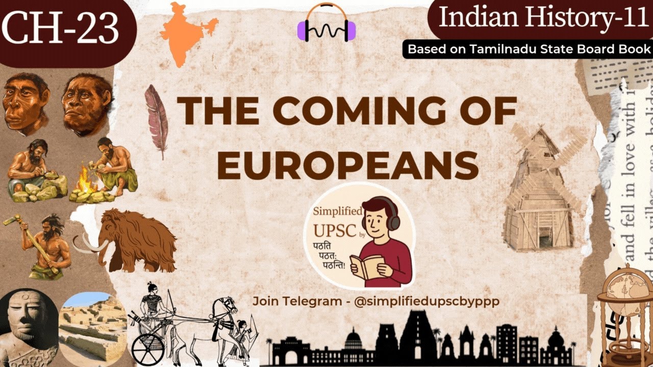 TN Class 11 History Ch 23 | THE COMING OF EUROPEANS | Portuguese, EIC, French Rivalry & Carnatic War