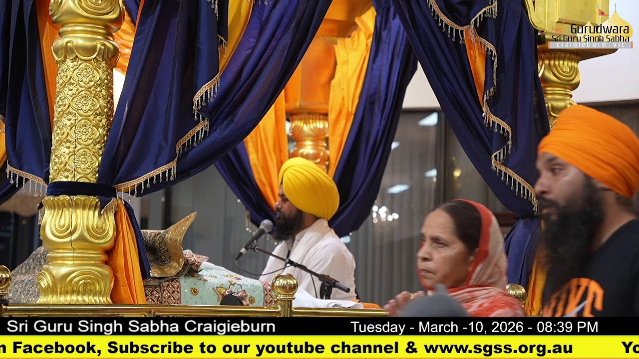 Live from Gurdwara Sri Guru Singh Sabha Craigieburn (Australia)