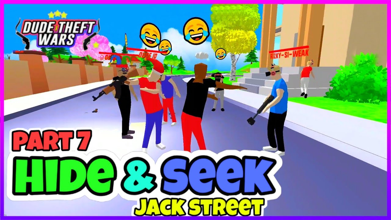 hide and seek part 7 in jack street | dude theft wars private room.