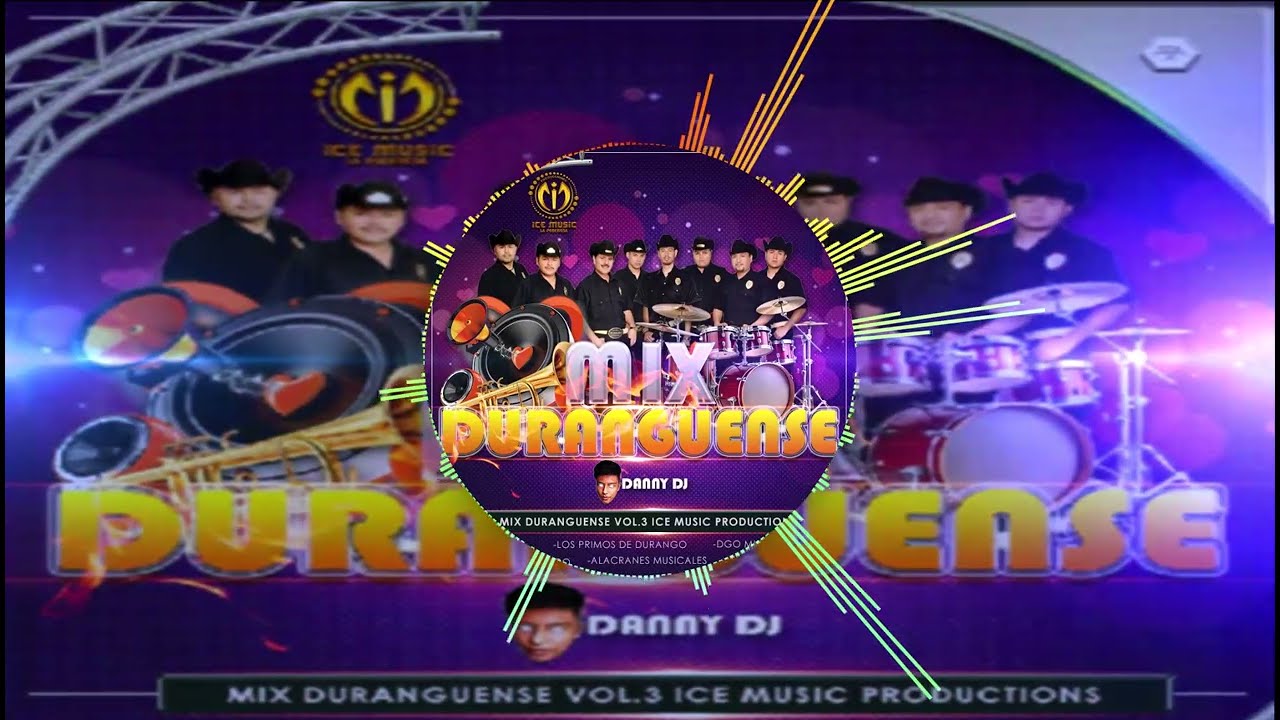 MIX DURANGUENSE VOL 3   DANNY DJ ICMP 2025