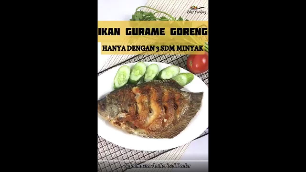 Goreng Ikan Gurame dengan 3sdm minyak??? Bisa donk dengan 12