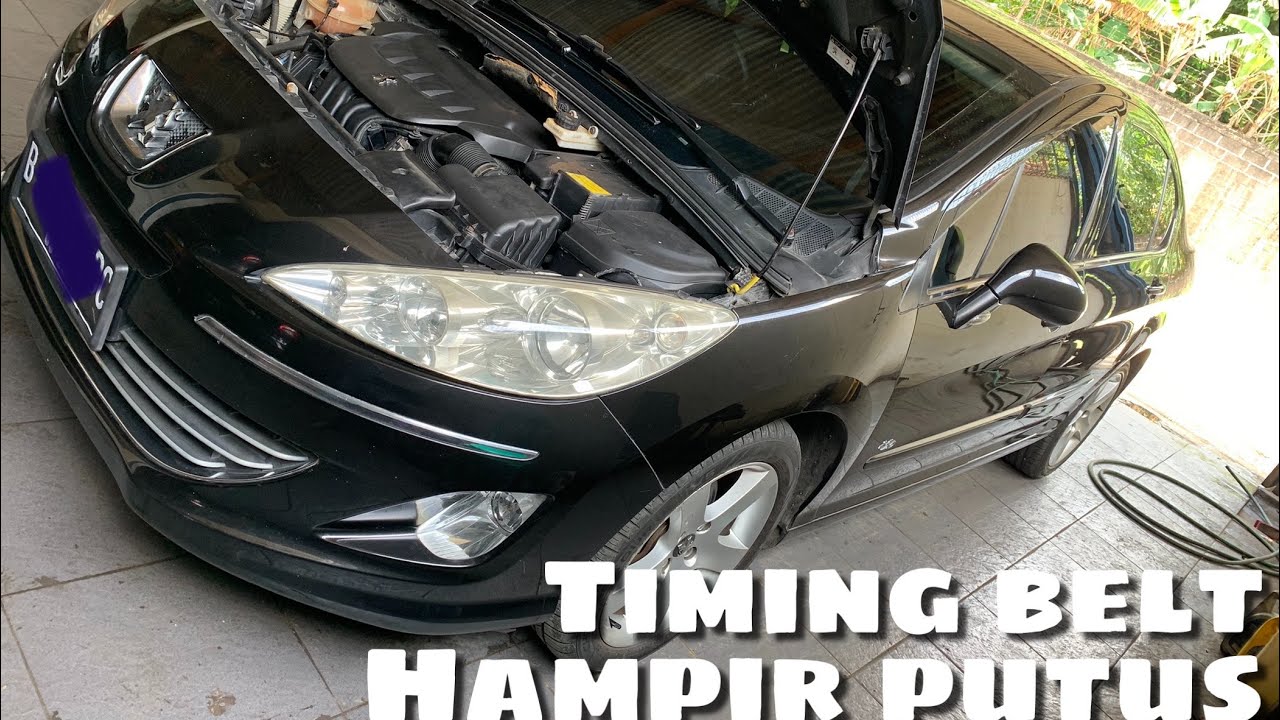 Peugeot 408 timing belt hampir putus