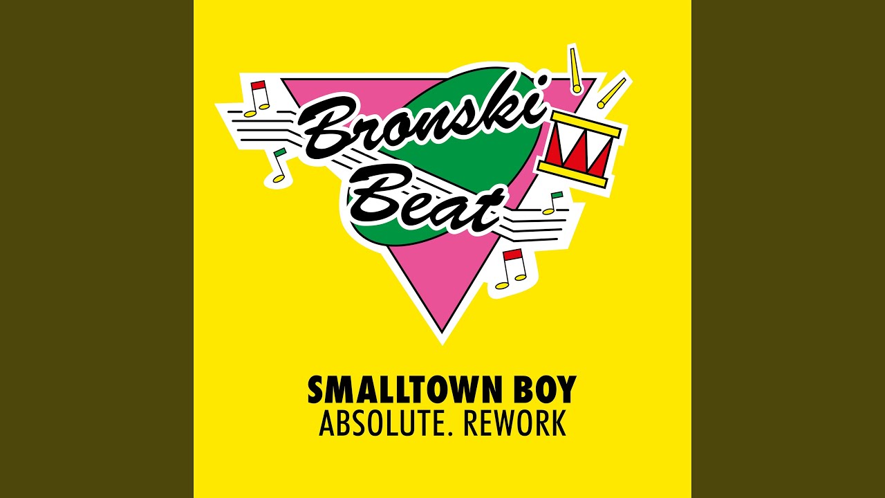 Smalltown Boy (ABSOLUTE. Extended Rework)
