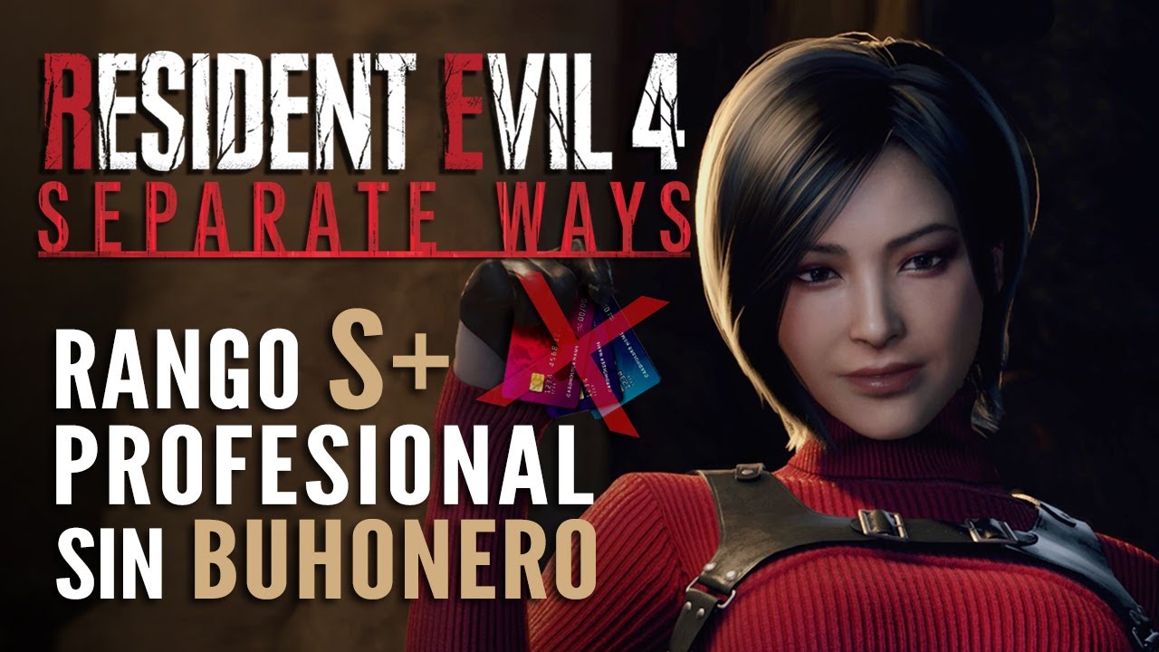 Resident Evil 4 Remake: Separate Ways - Rango S+ en Profesional SIN BUHONERO