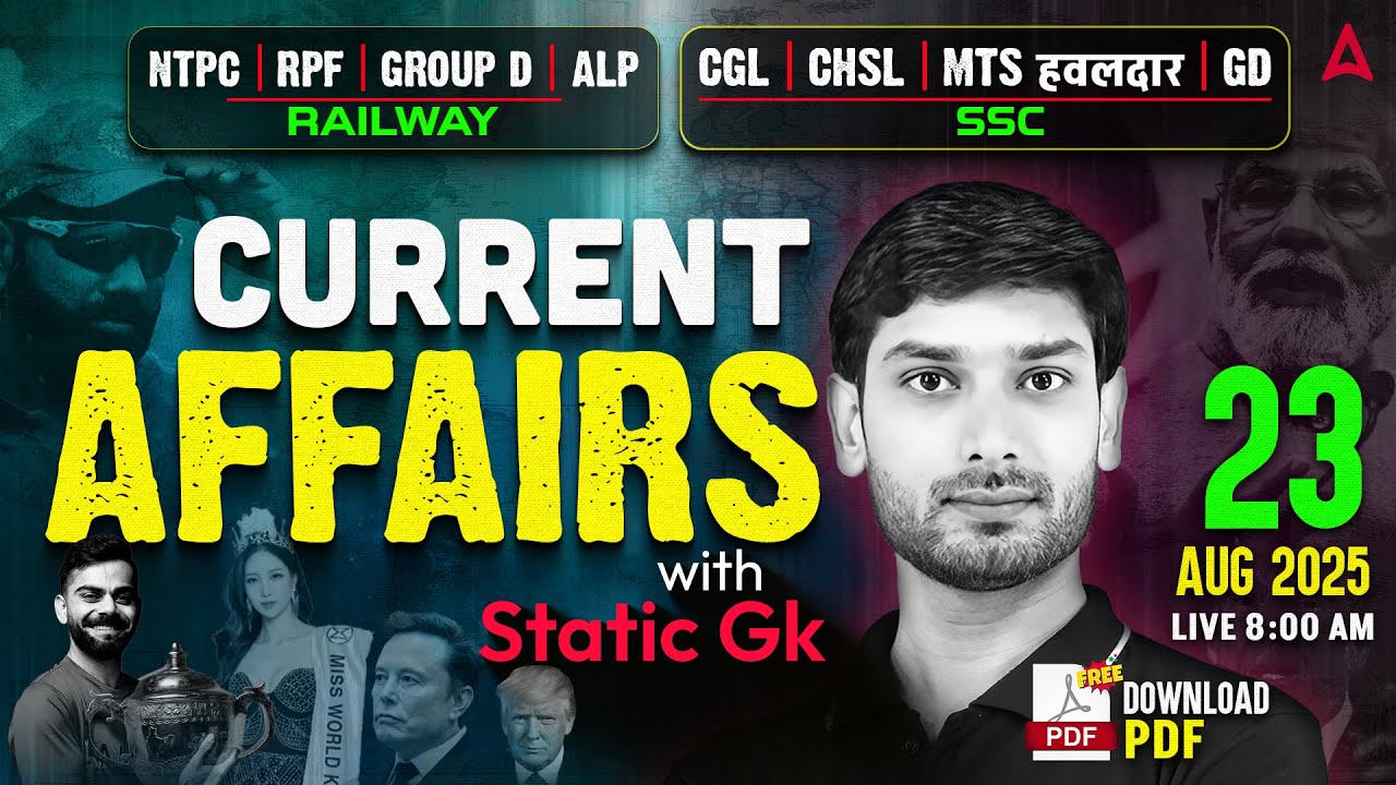 Current Affairs Today | 23 Aug Current Affairs 2025 | Daily Current Affairs By Ashutosh Sir
